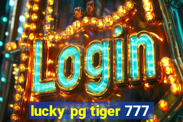 lucky pg tiger 777